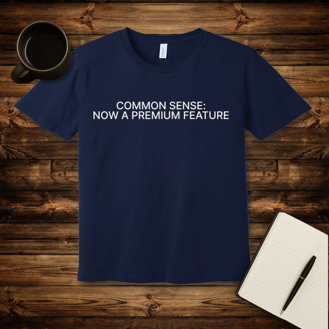 Common Sense T-Shirt