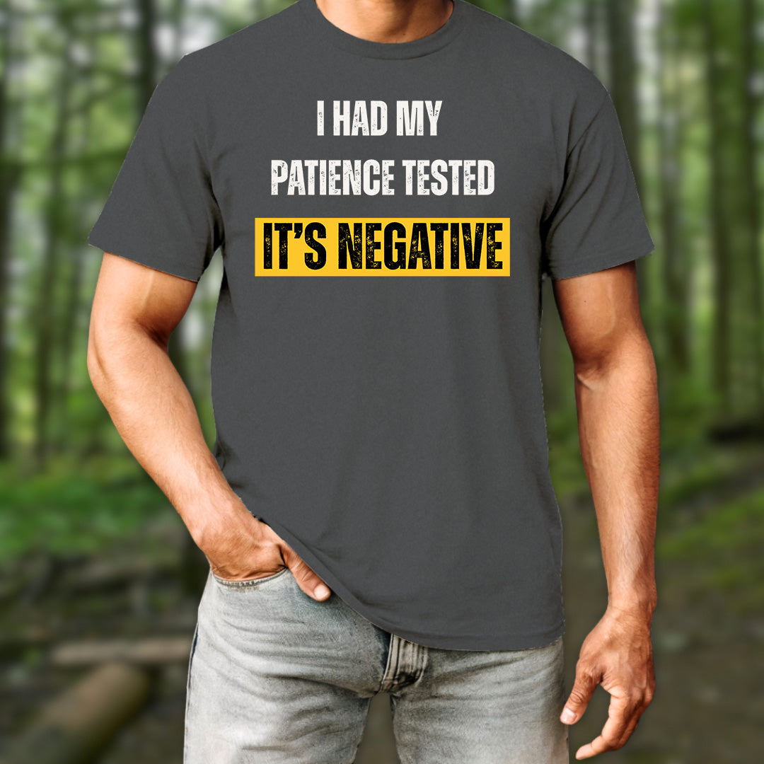 Negative Patience T-Shirt