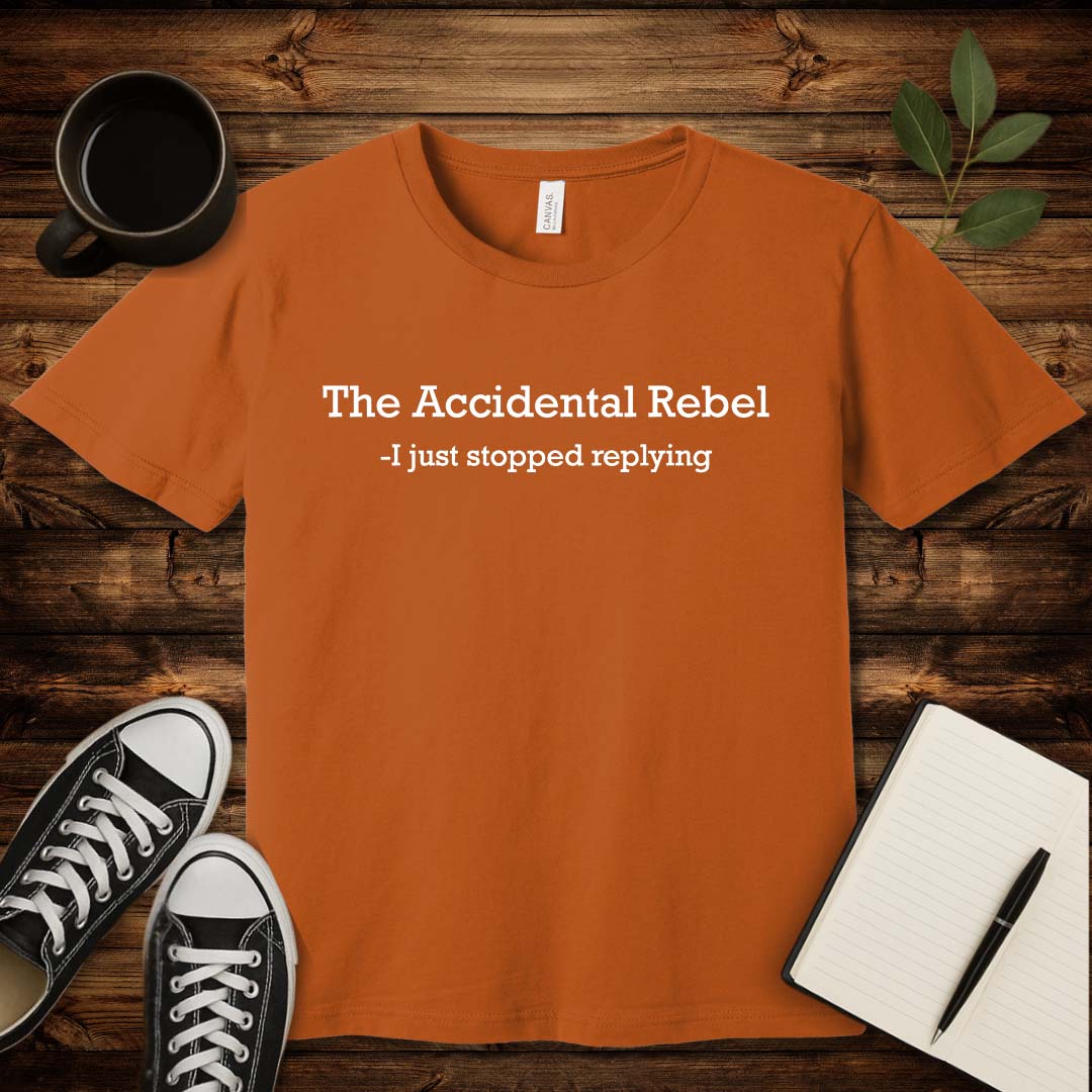 Accidental Rebel T-Shirt-T-Shirt-Autumn-S-wearable sarcasm by Savage Tee Society