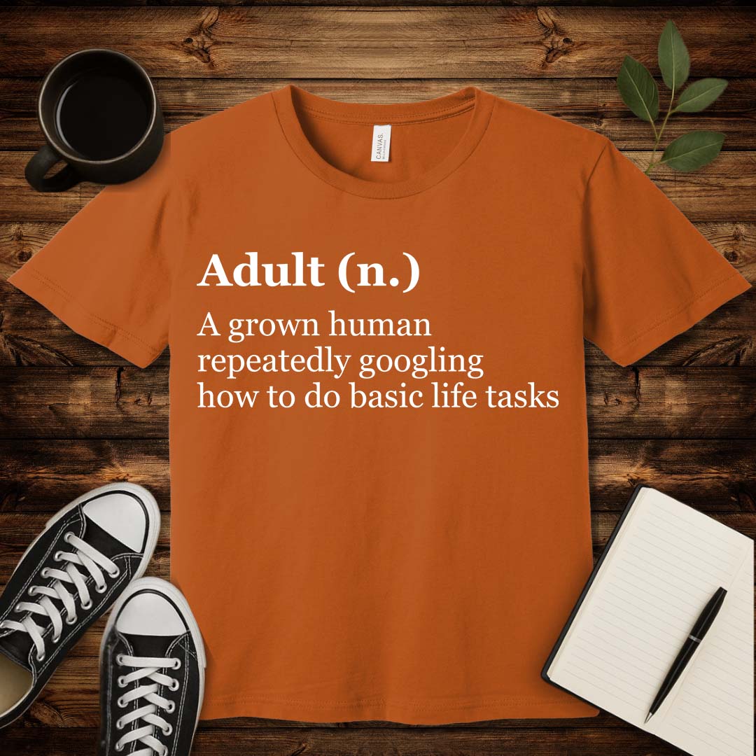 Adult Definition T-Shirt-T-Shirt-Autumn-S-wearable sarcasm by Savage Tee Society