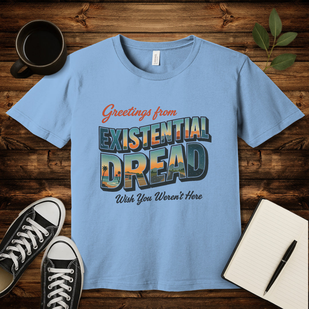 Greetings From Existential Dread T-Shirt-T-Shirt-Baby Blue-S-wearable sarcasm by Savage Tee Society