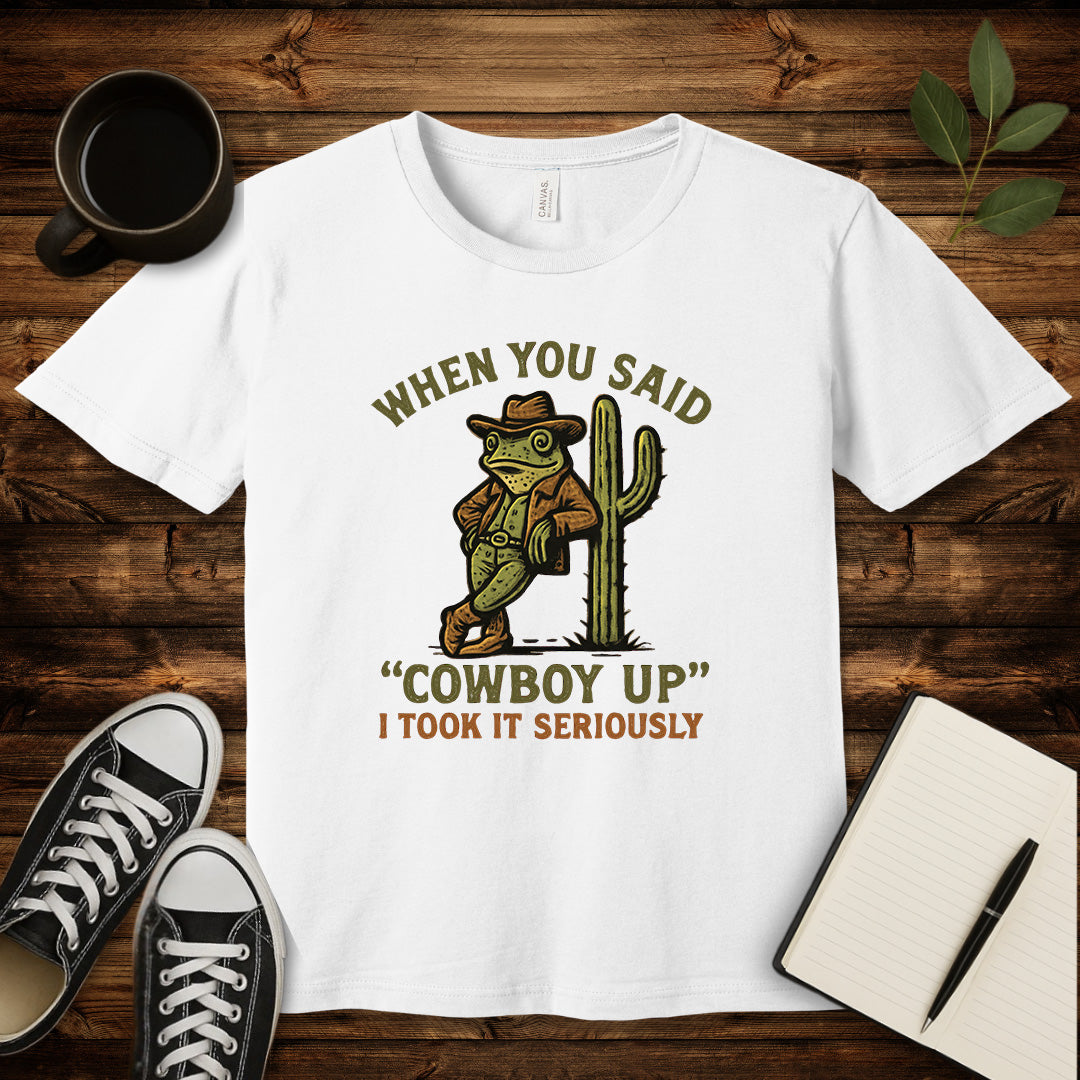 Cowboy Up T-Shirt-T-Shirt-White-S-wearable sarcasm by Savage Tee Society