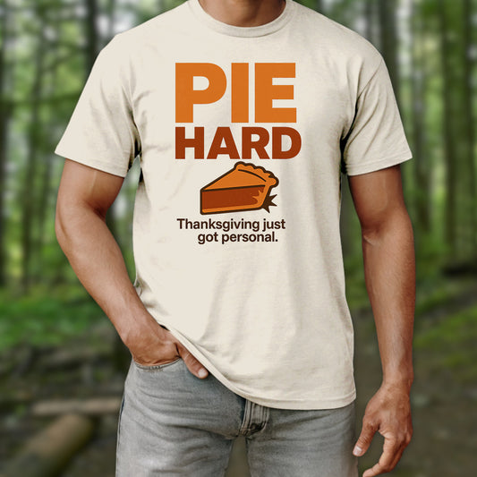Pie Hard T-Shirt