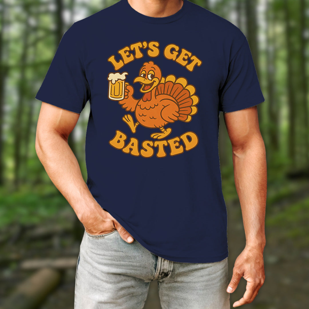 Let's Get Basted T-Shirt