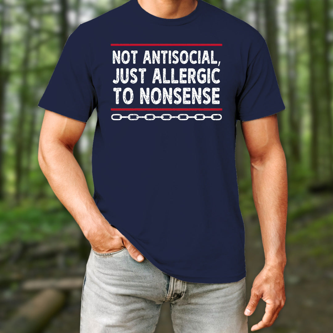 Allergic to Nonsense T-Shirt