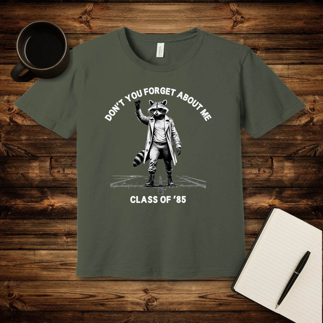 Don't You Forget About Me T-Shirt