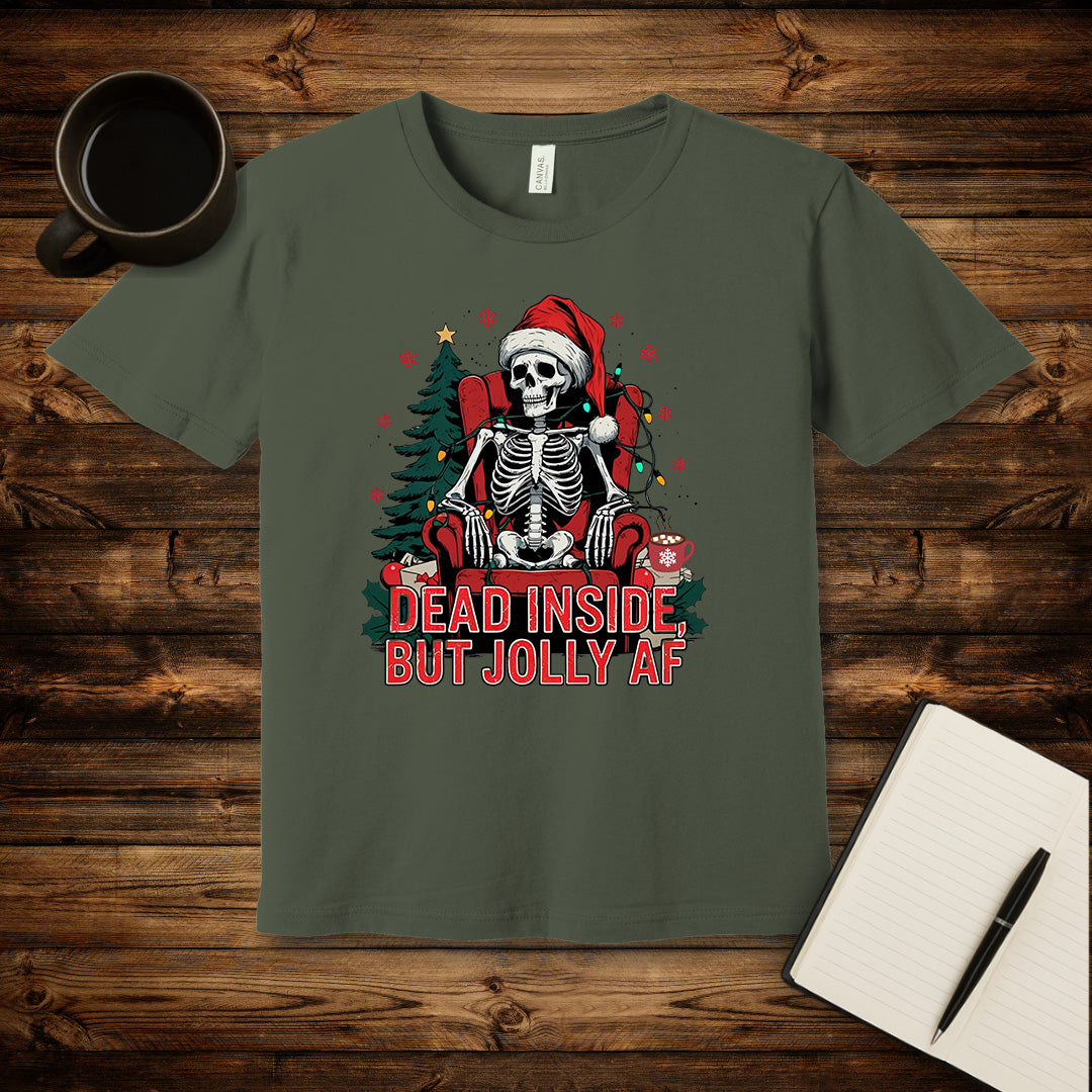 Dead Inside But Jolly AF T-Shirt