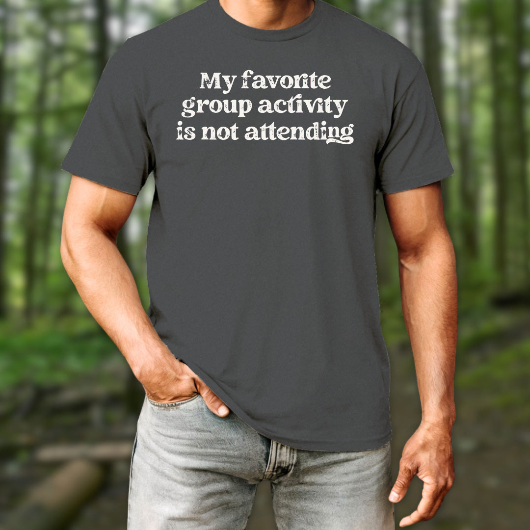 My Favorite Group Activity T-Shirt