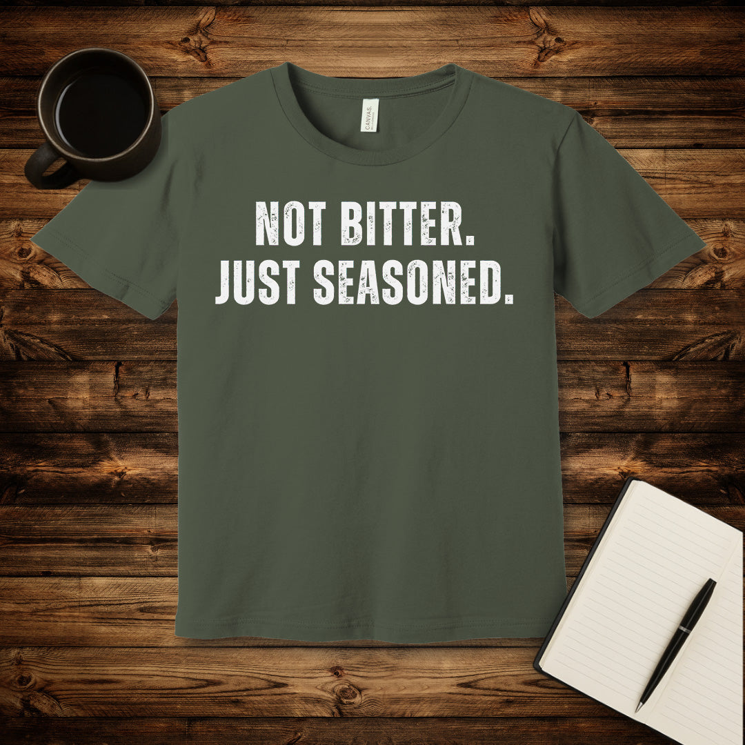 Not Bitter T-Shirt