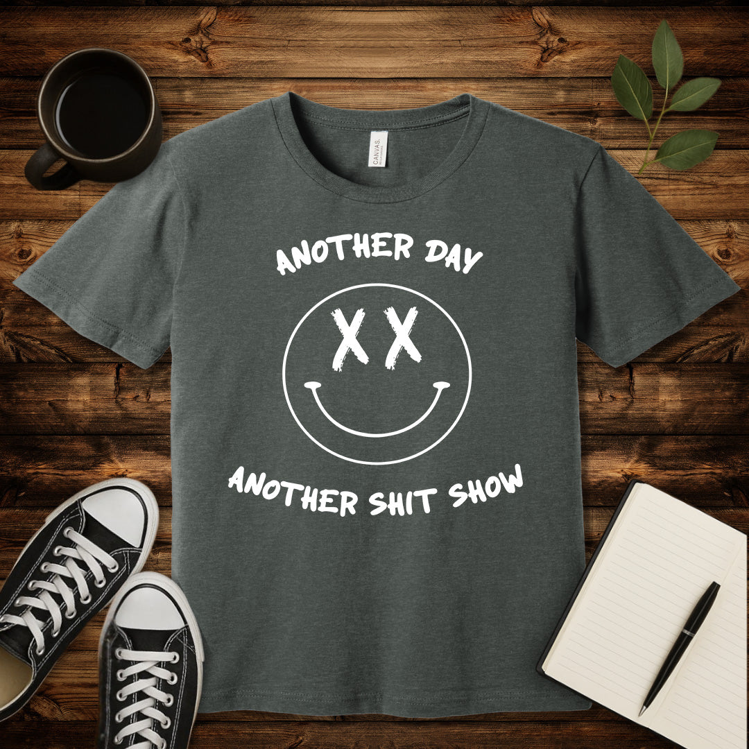 Another Day Another Shit Show T-Shirt-T-Shirt-Deep Heather-S-wearable sarcasm by Savage Tee Society