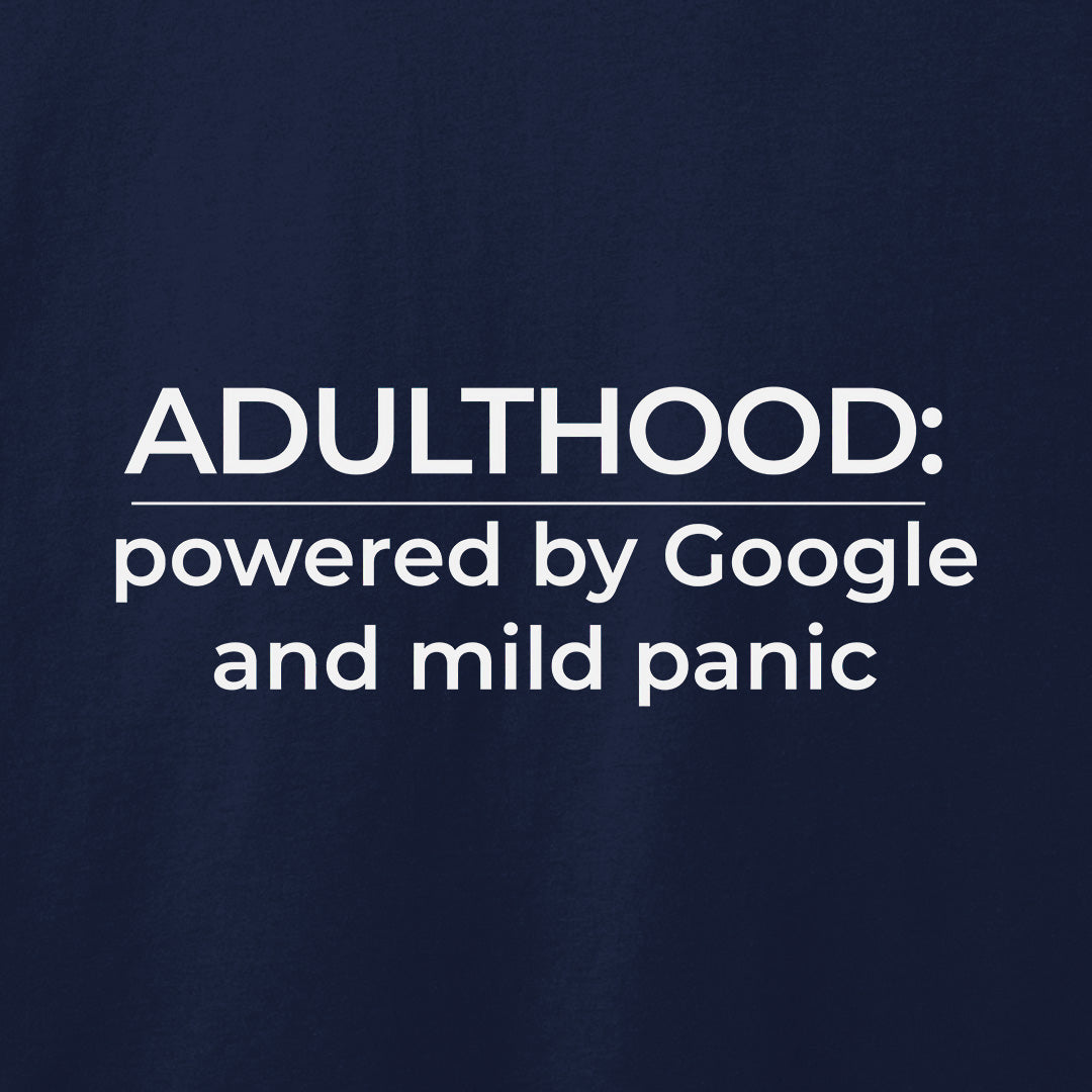 Adulthood T-Shirt