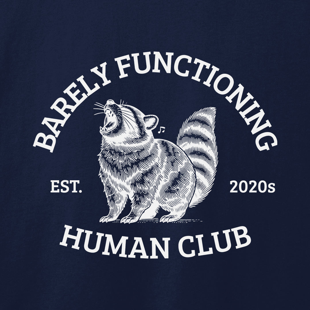 Barely Functioning T-Shirt