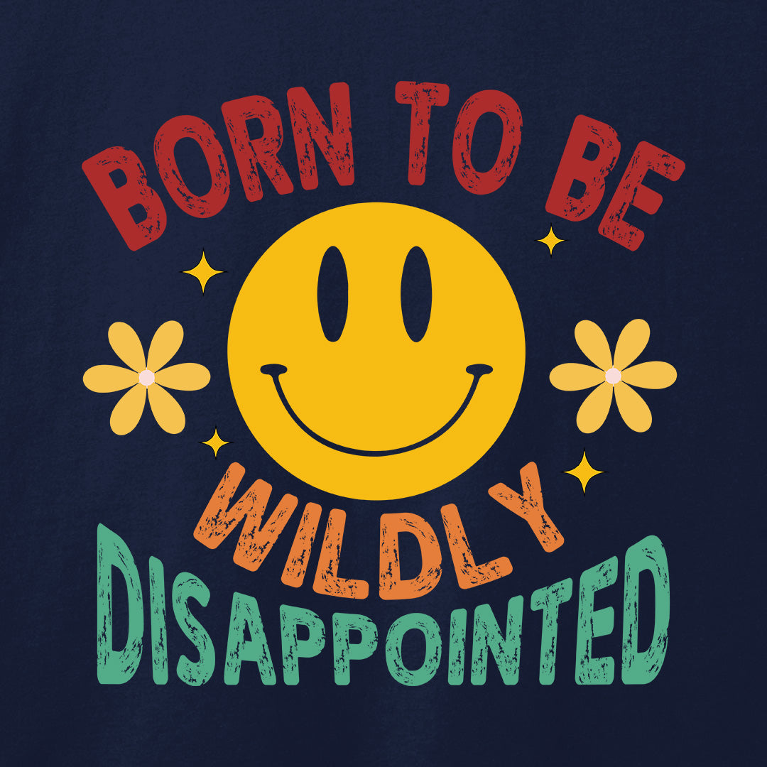 Born to Be Wildly Disappointed T-Shirt-T-Shirt-Asphalt-S-