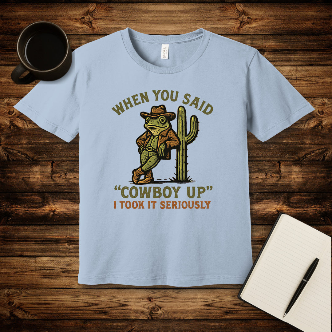Cowboy Up T-Shirt
