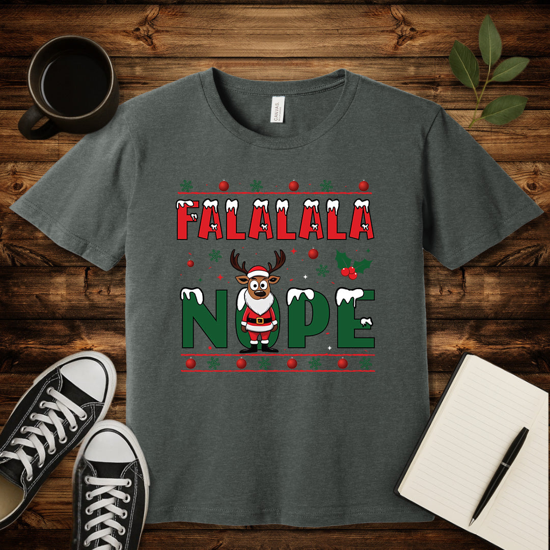 FALALALA NOPE T-Shirt-T-Shirt-Deep Heather-S-wearable sarcasm by Savage Tee Society
