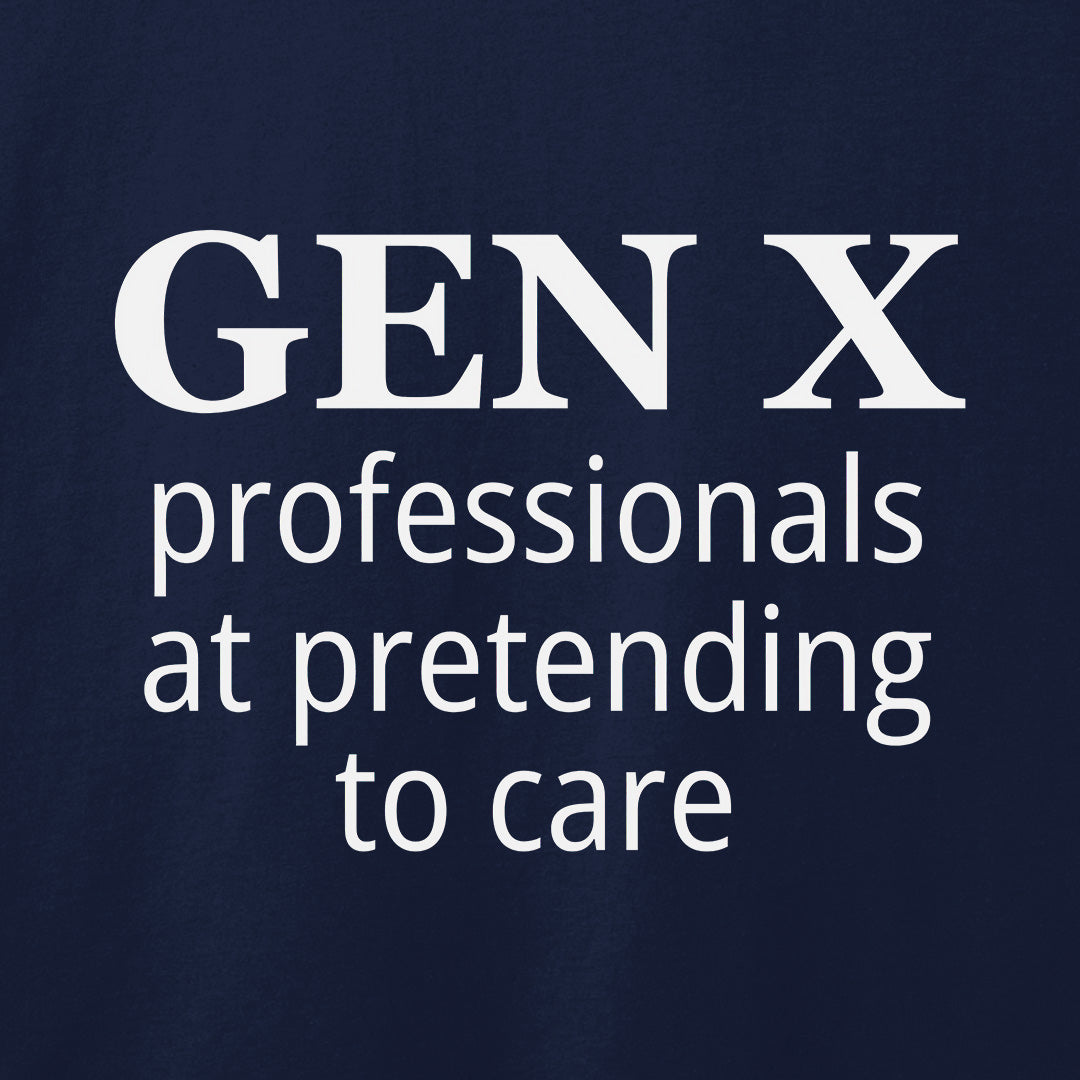 Pretending to Care T-Shirt