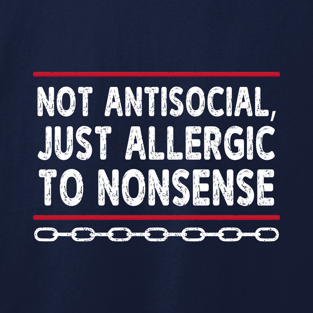 Allergic to Nonsense T-Shirt