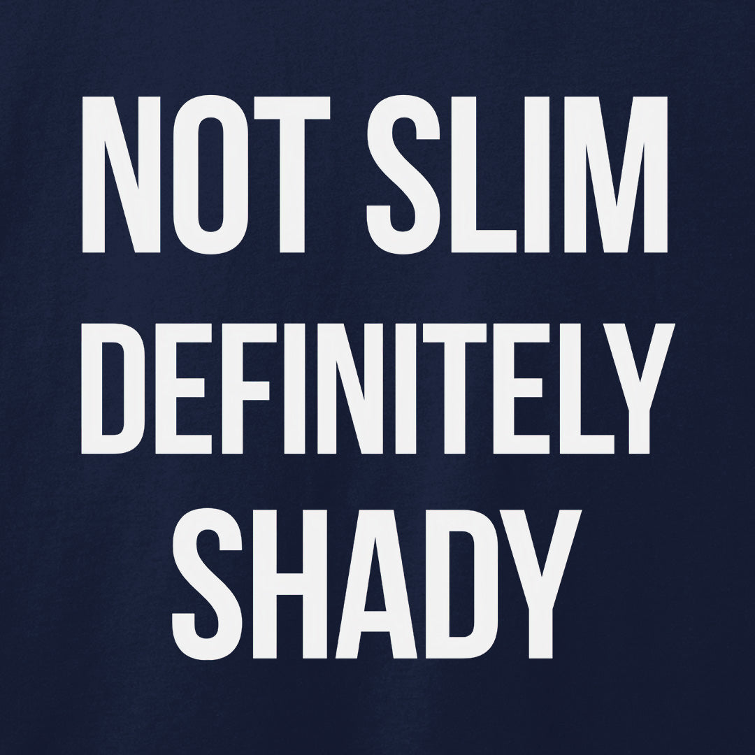 Not Slim T-Shirt