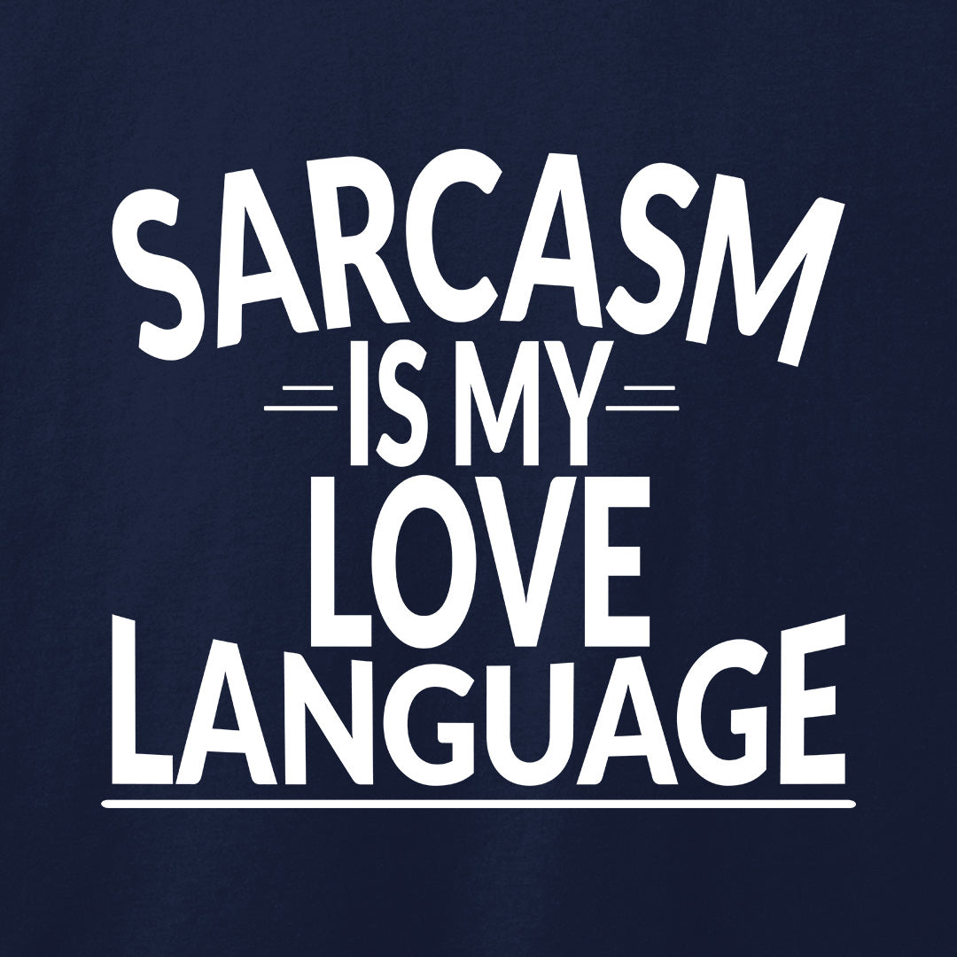 Sarcasm Is My Love Language T-Shirt-T-Shirt-Asphalt-S-