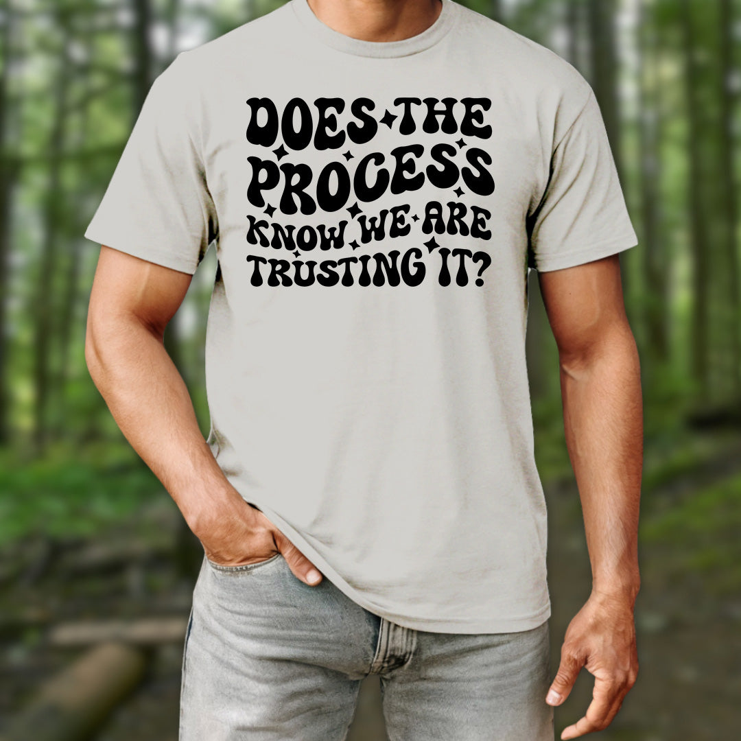Does the Process Know T-Shirt