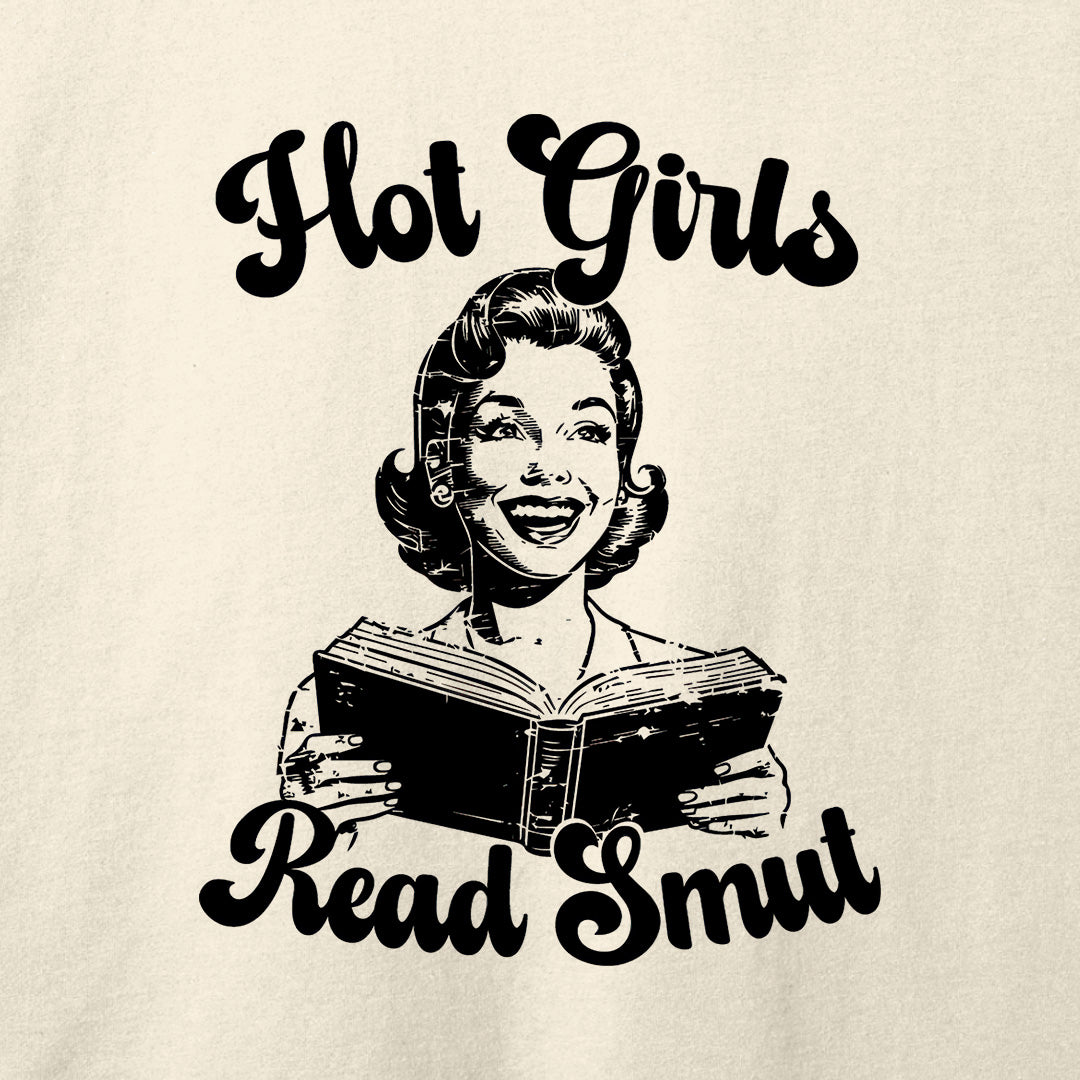Hot Girls Read Smut T-Shirt