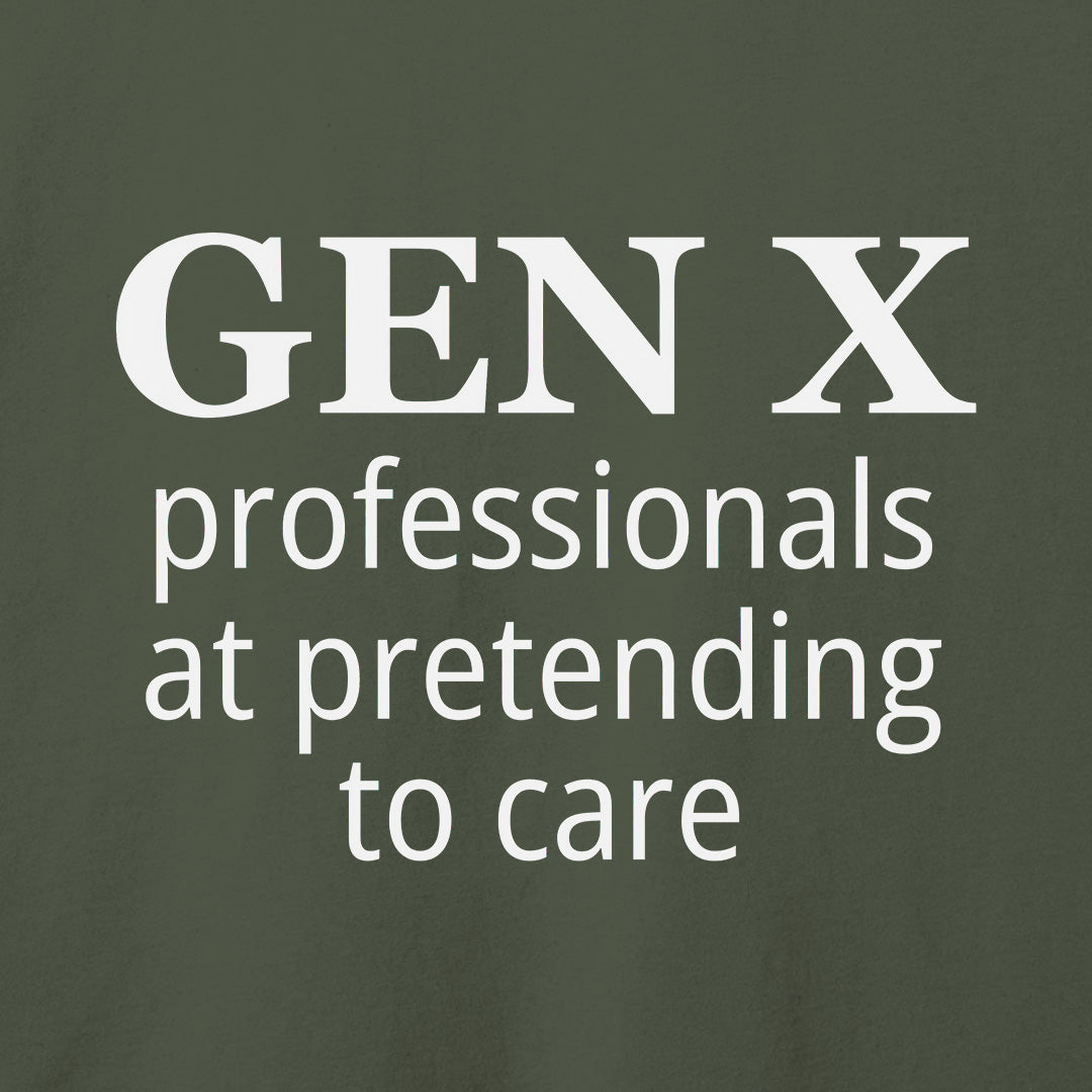 Pretending to Care T-Shirt