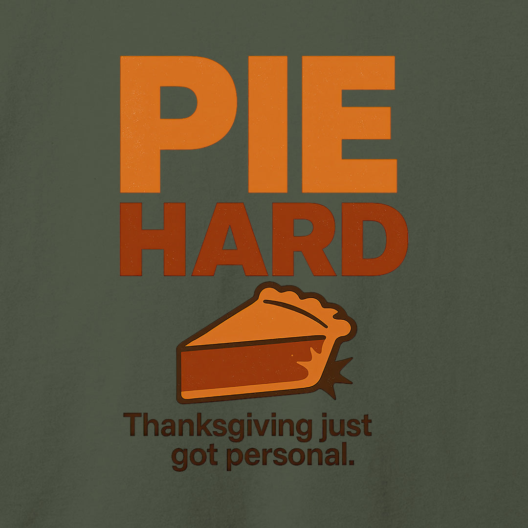 Pie Hard T-Shirt