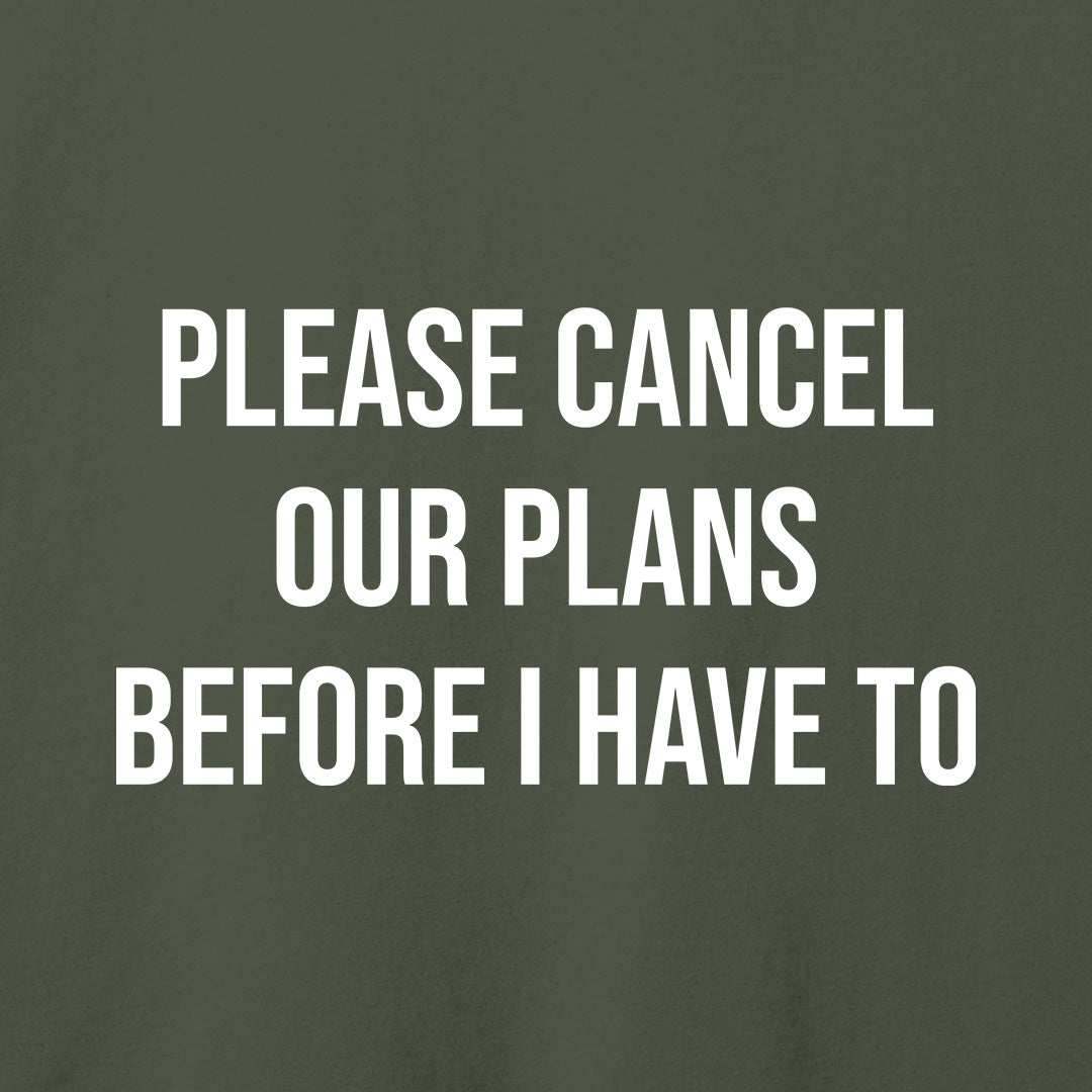 Please Cancel Our Plans T-Shirt-T-Shirt-Asphalt-S-