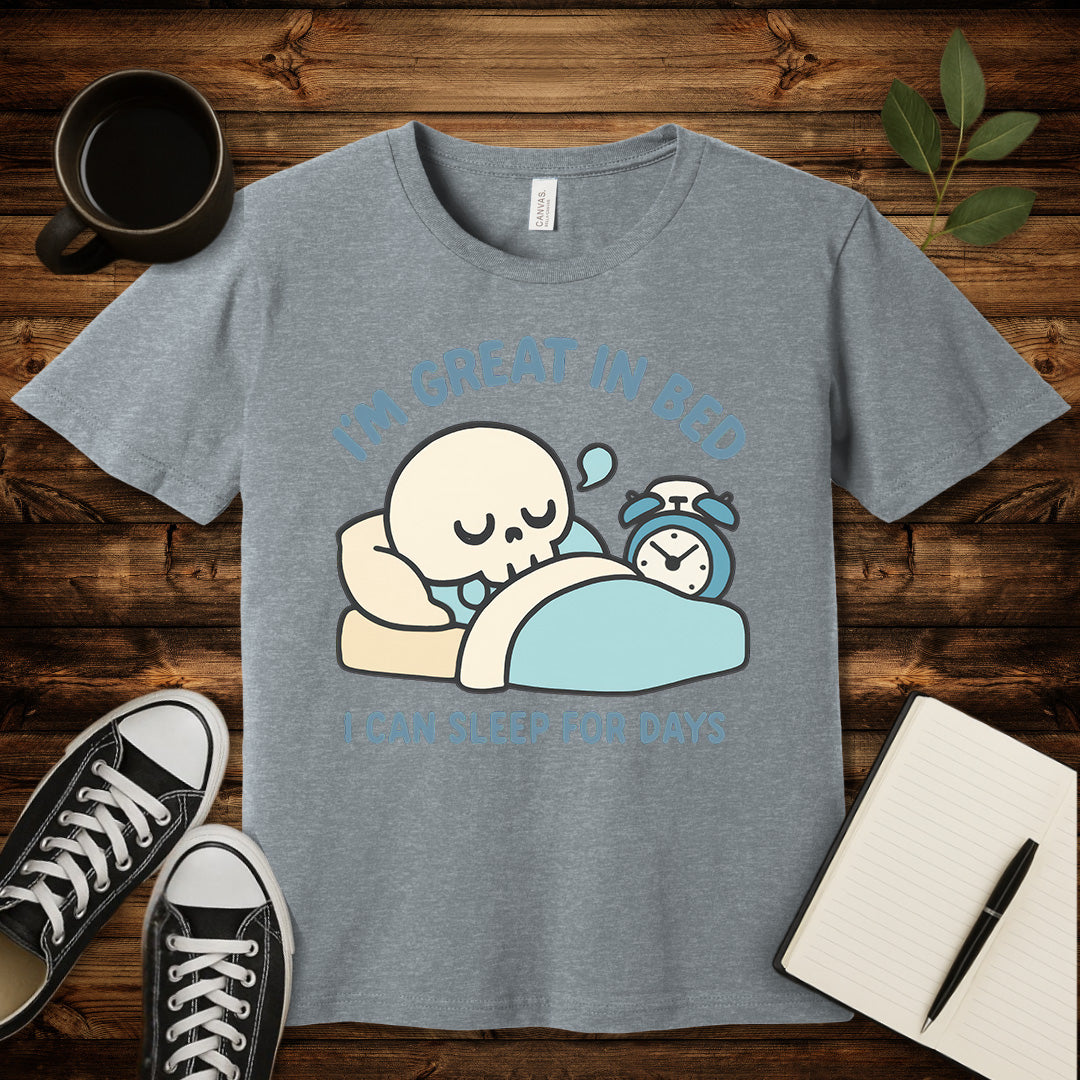 I'm Great in Bed T-Shirt-T-Shirt-Athletic Heather-S-wearable sarcasm by Savage Tee Society