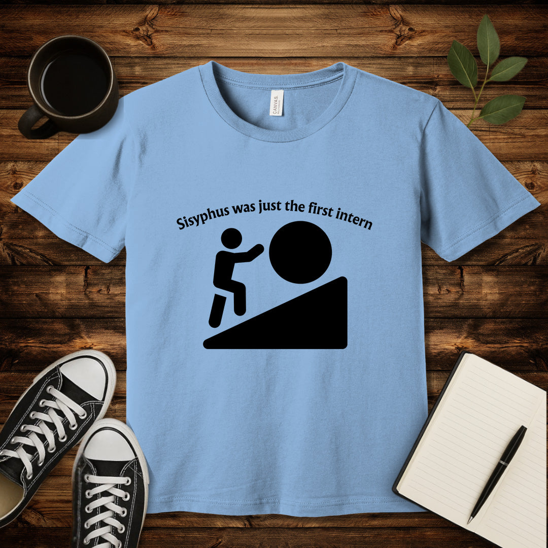 Sisyphus Intern T-Shirt-T-Shirt-Baby Blue-S-wearable sarcasm by Savage Tee Society