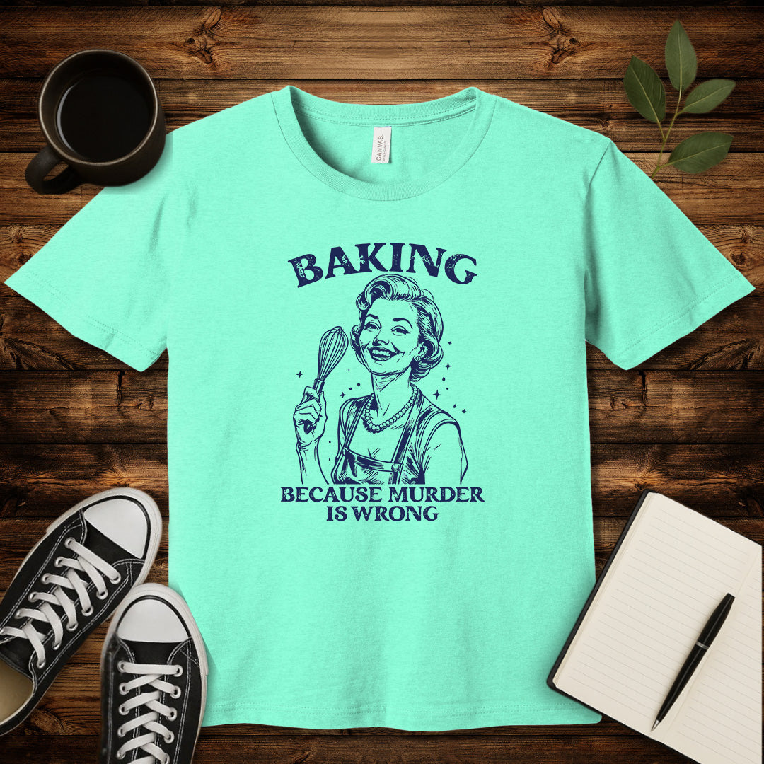 Baking Not Murder T-Shirt-T-Shirt-Heather Mint-S-wearable sarcasm by Savage Tee Society