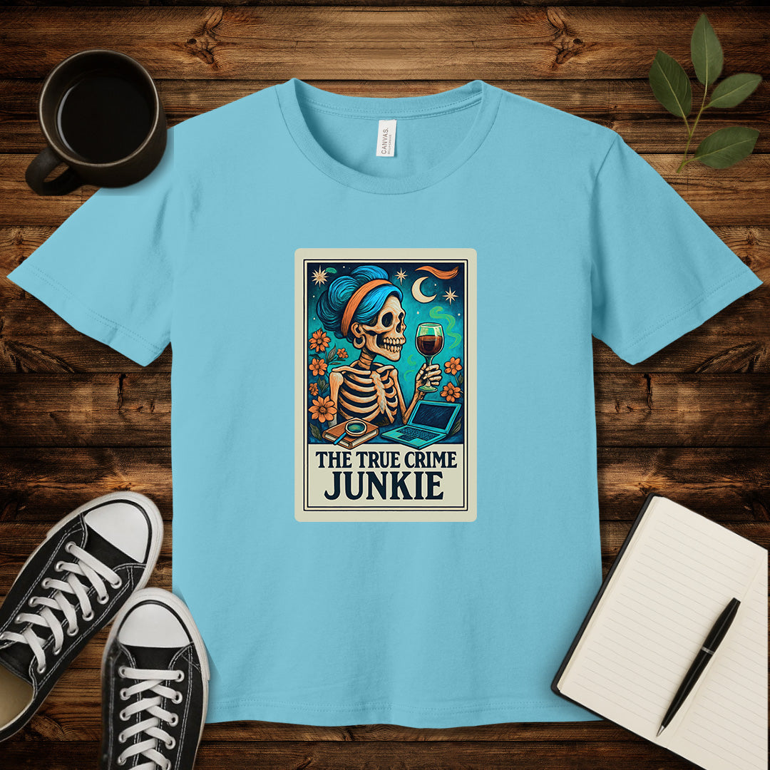 The True Crime Junkie T-Shirt-T-Shirt-Turquoise-S-wearable sarcasm by Savage Tee Society