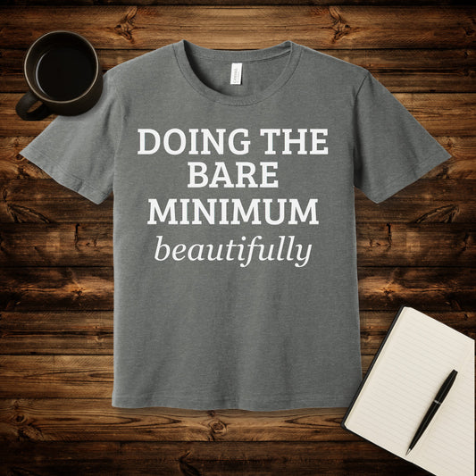 Bare Minimum T-Shirt