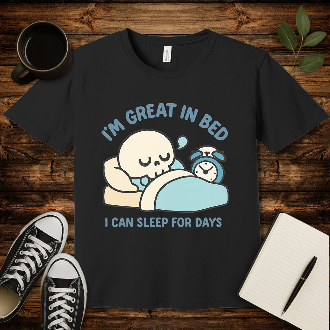 I'm Great in Bed T-Shirt-T-Shirt-Black-S-wearable sarcasm by Savage Tee Society