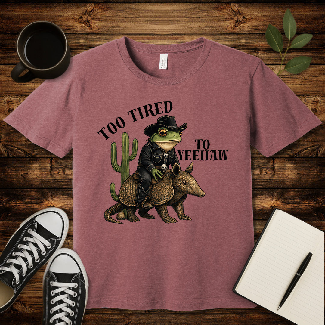 Too Tired To Yeehaw T-Shirt-T-Shirt-Heather Mauve-S-wearable sarcasm by Savage Tee Society