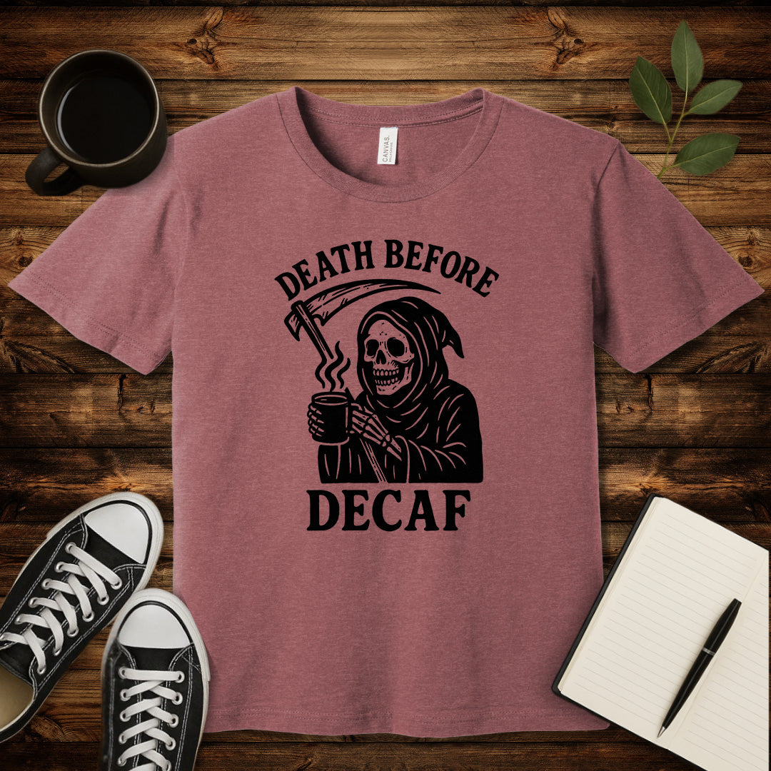 Death Before Decaf T-Shirt-T-Shirt-Heather Mauve-S-wearable sarcasm by Savage Tee Society