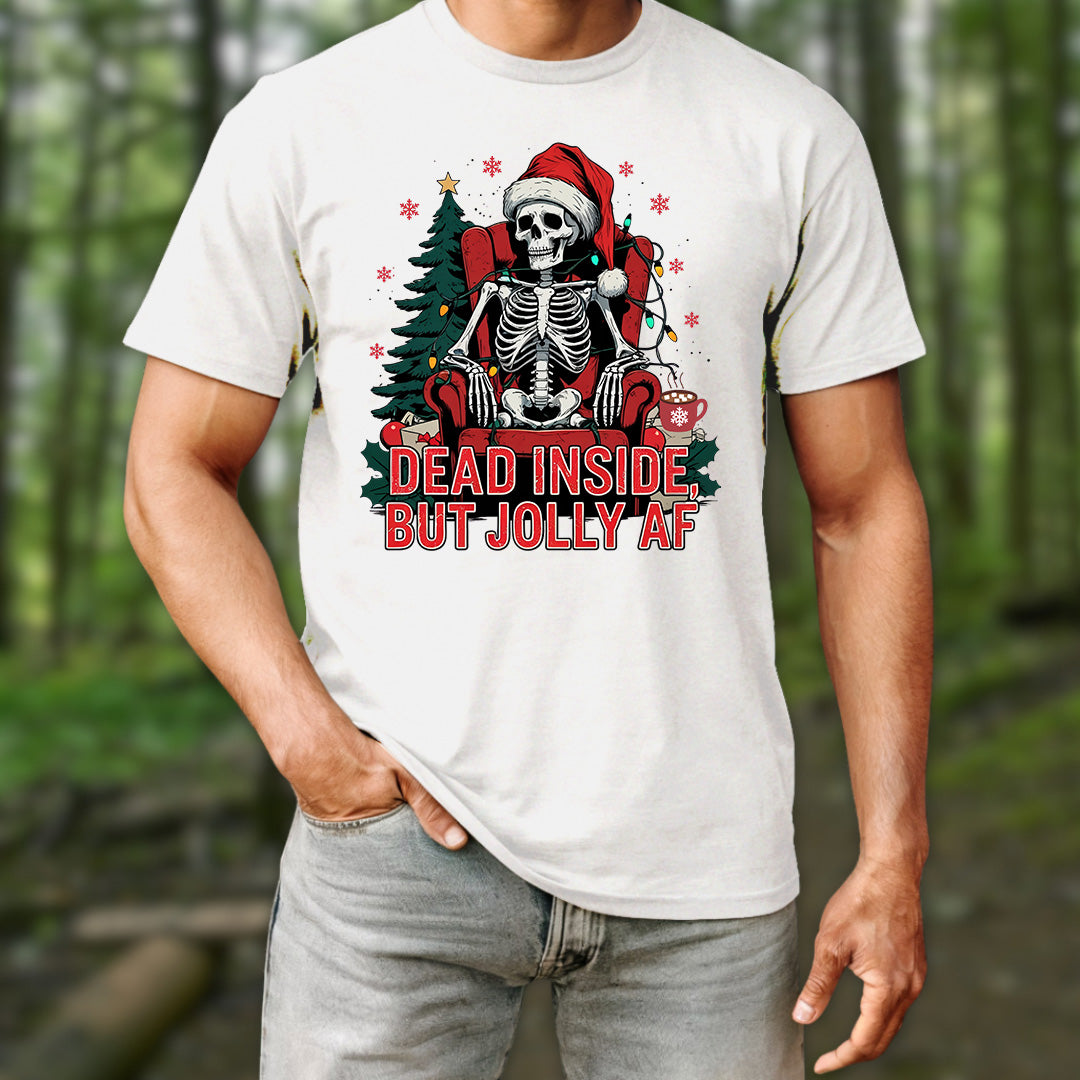 Dead Inside But Jolly AF T-Shirt