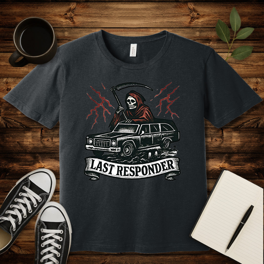 Last Responder T-Shirt-T-Shirt-Dark Grey Heather-S-wearable sarcasm by Savage Tee Society