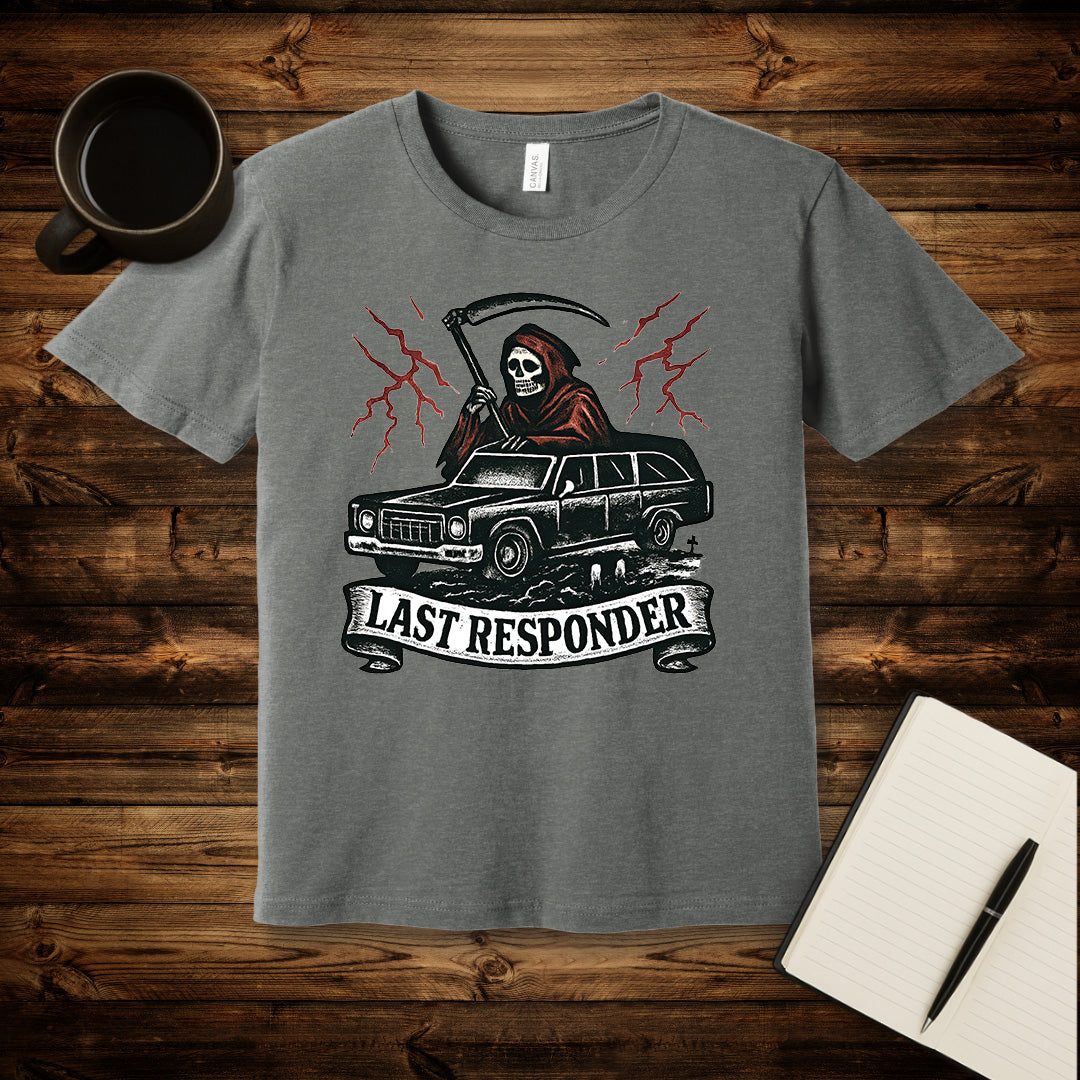 Last Responder T-Shirt