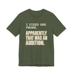I Fixed One Phone T-Shirt