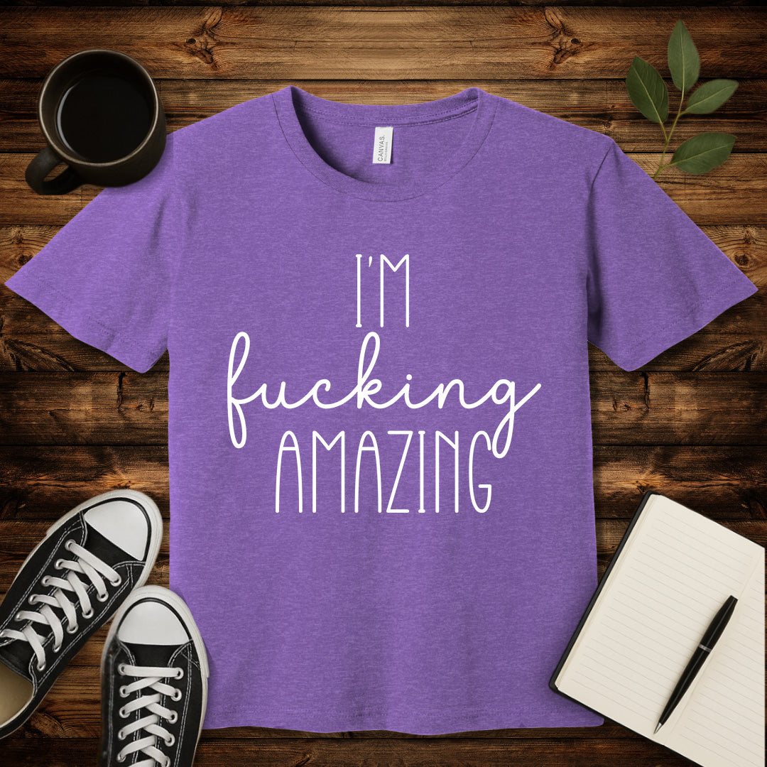 I'm Fucking Amazing T-Shirt-T-Shirt-Heather Team Purple-S-wearable sarcasm by Savage Tee Society