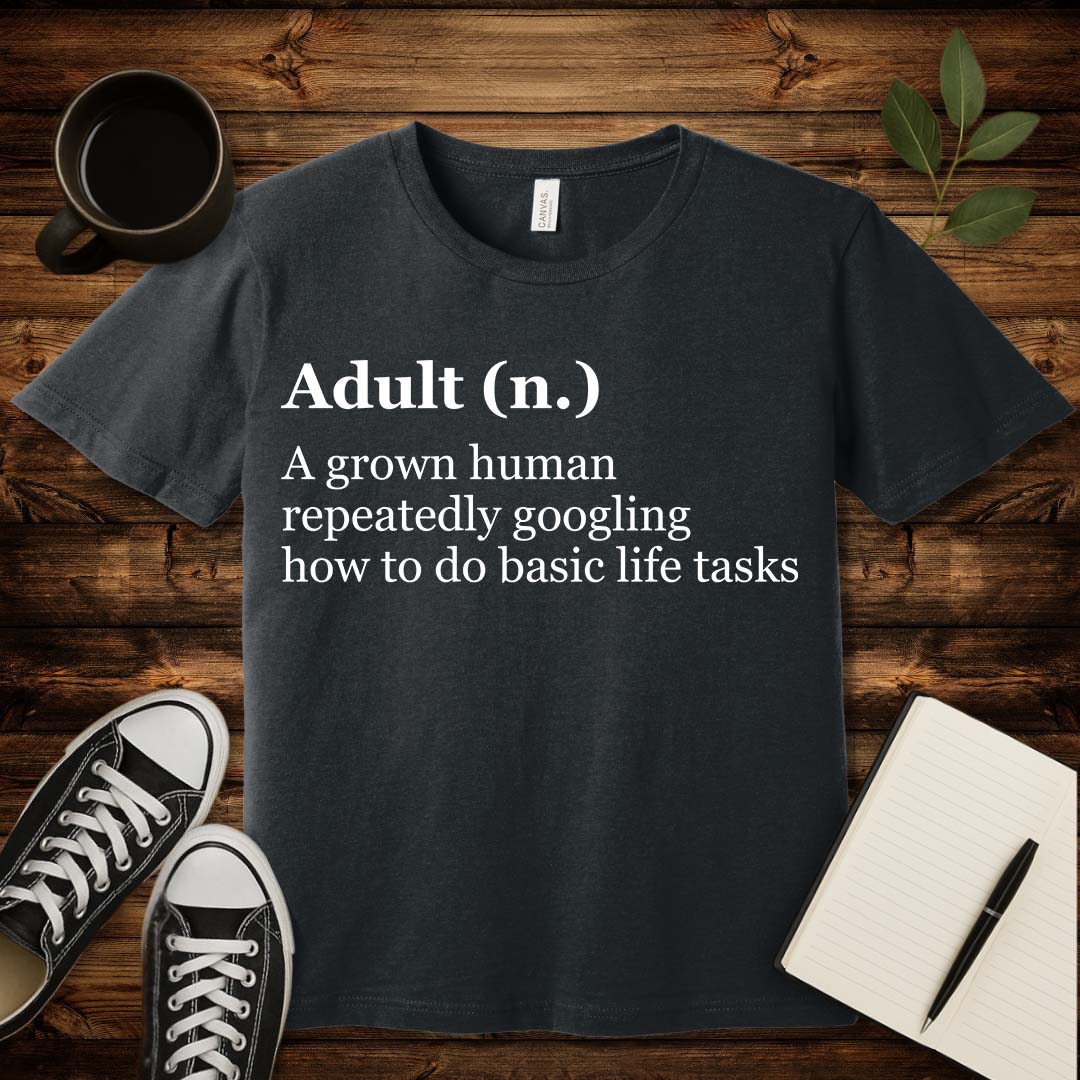 Adult Definition T-Shirt-T-Shirt-Dark Grey Heather-S-wearable sarcasm by Savage Tee Society