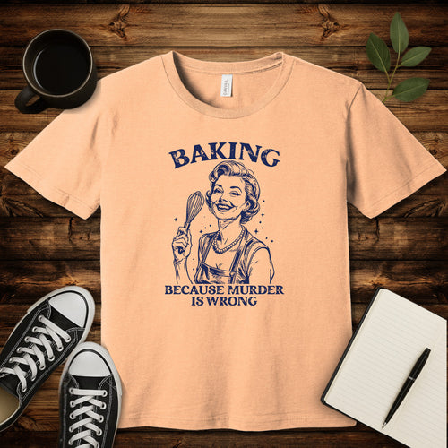 Baking Not Murder T-Shirt-T-Shirt-Heather Peach-S-wearable sarcasm by Savage Tee Society