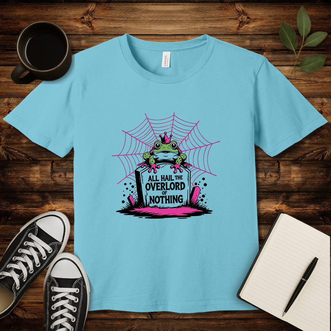All Hail The Overlord of Nothing T-Shirt-T-Shirt-Turquoise-S-wearable sarcasm by Savage Tee Society