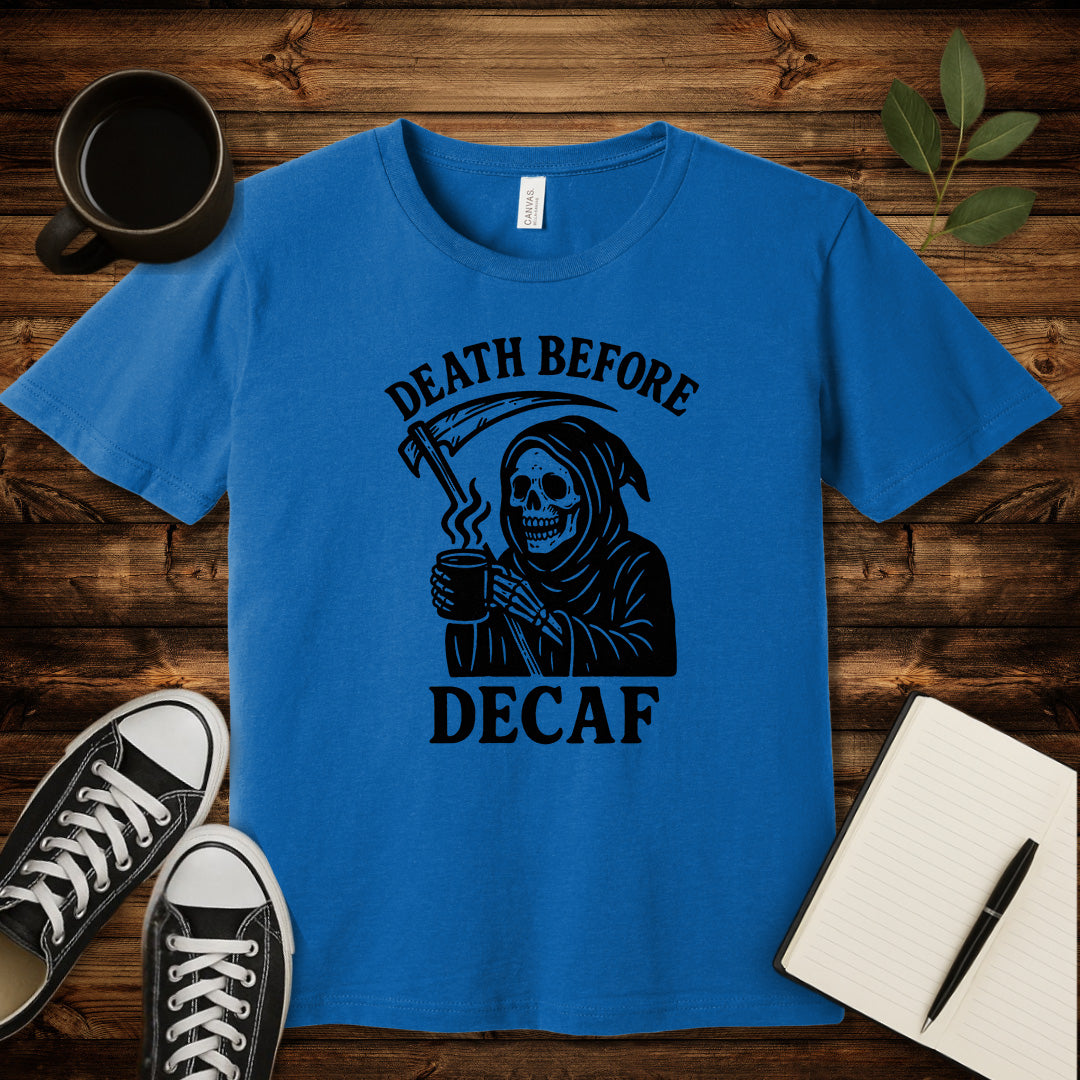 Death Before Decaf T-Shirt-T-Shirt-Heather Columbia Blue-S-wearable sarcasm by Savage Tee Society