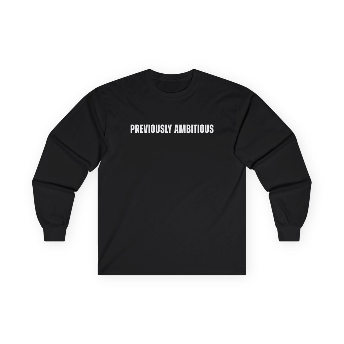 Previously Ambitious Long Sleeve Tee
