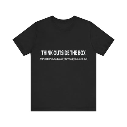 Corporate Translation: Think Outside The Box Tee