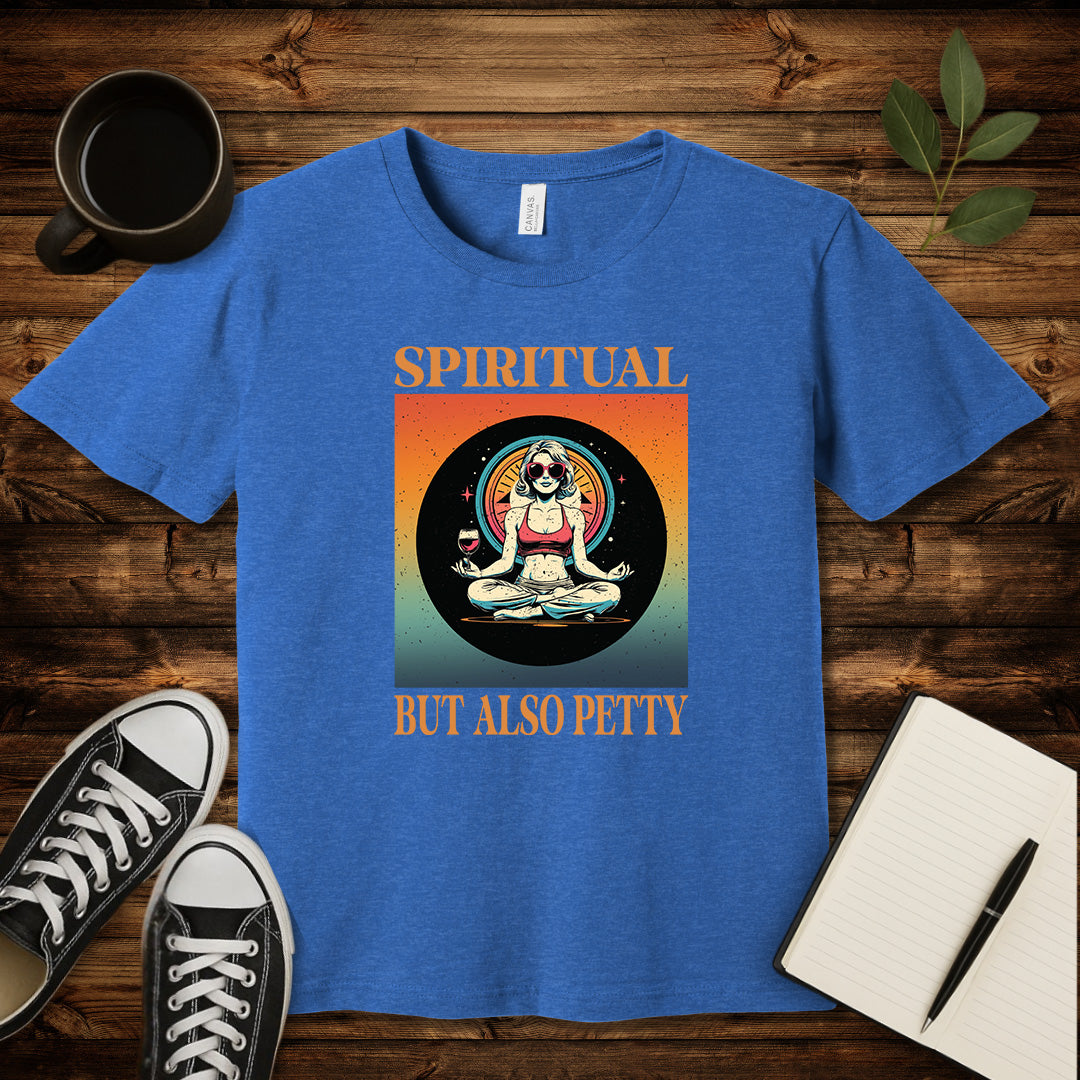 Spiritual But Also Petty T-Shirt-T-Shirt-Heather True Royal-S-wearable sarcasm by Savage Tee Society