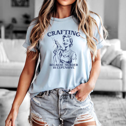 Crafting Not Murder T-Shirt