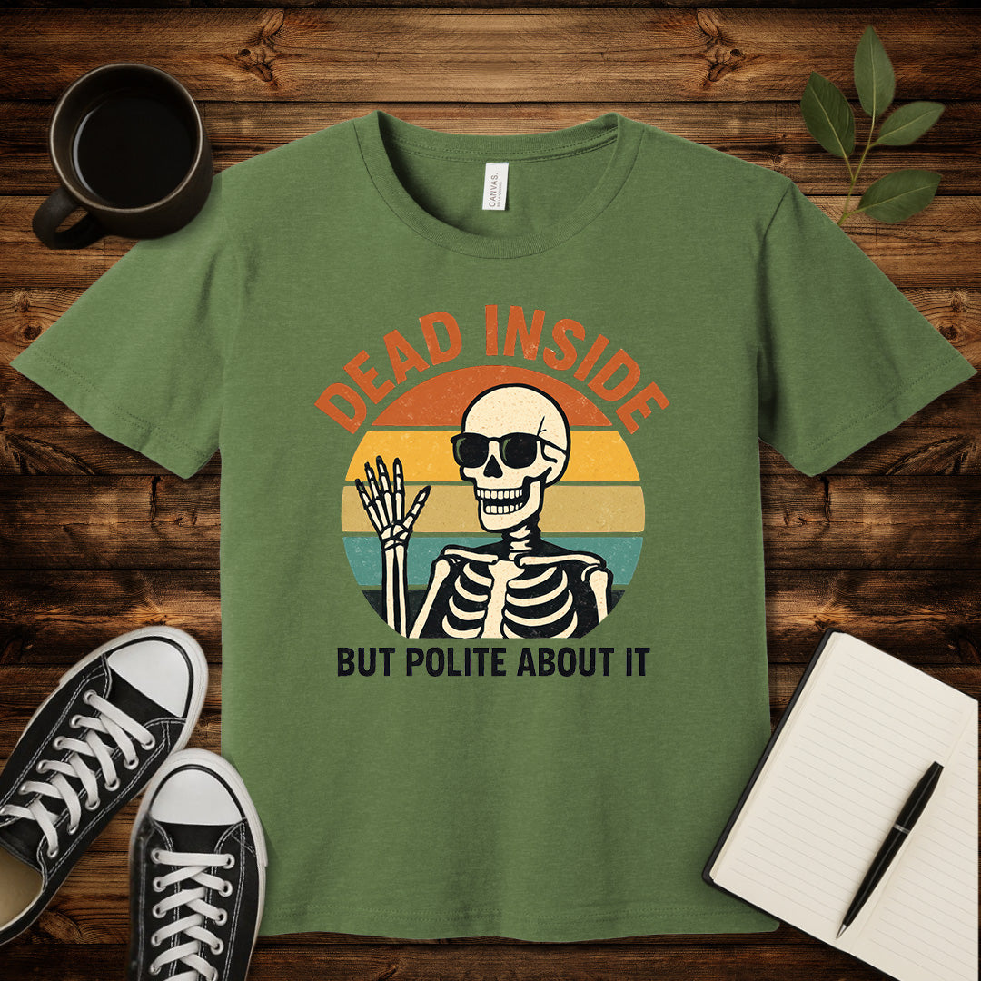 Dead Inside But Polite About It T-Shirt-T-Shirt-Heather Green-S-wearable sarcasm by Savage Tee Society